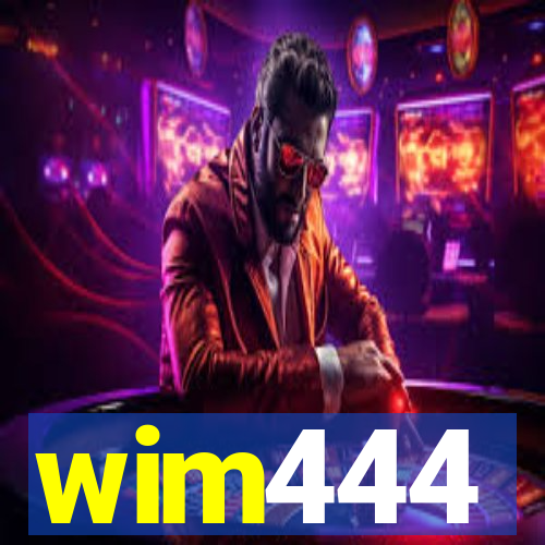 wim444