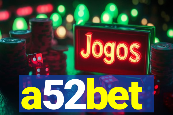 a52bet