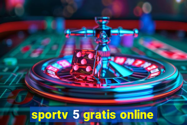 sportv 5 gratis online