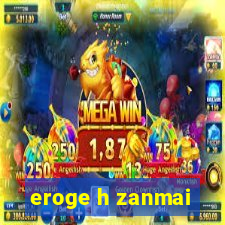 eroge h zanmai