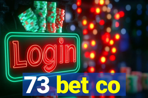 73 bet co