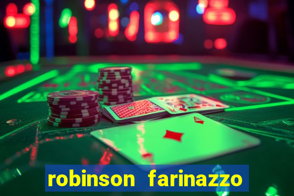 robinson farinazzo biografia wikipedia