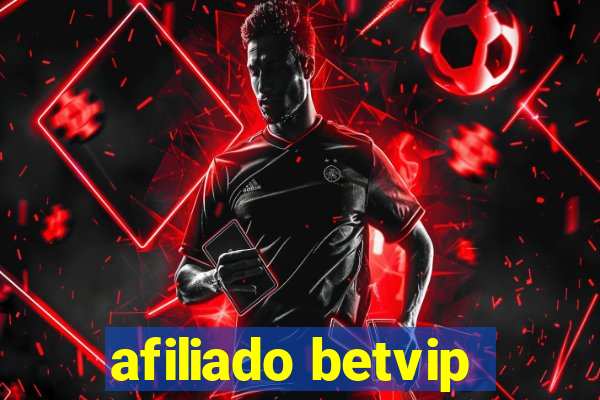 afiliado betvip