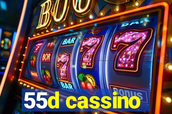 55d cassino