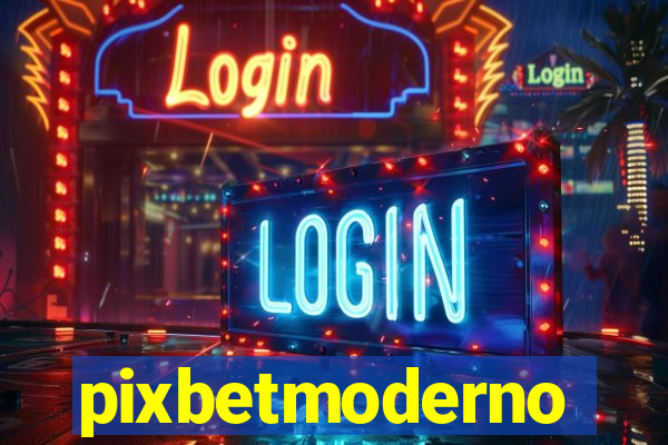 pixbetmoderno