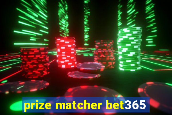 prize matcher bet365