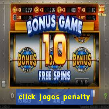 click jogos penalty fever brasil