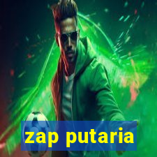 zap putaria