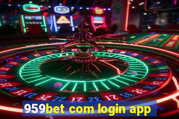 959bet com login app