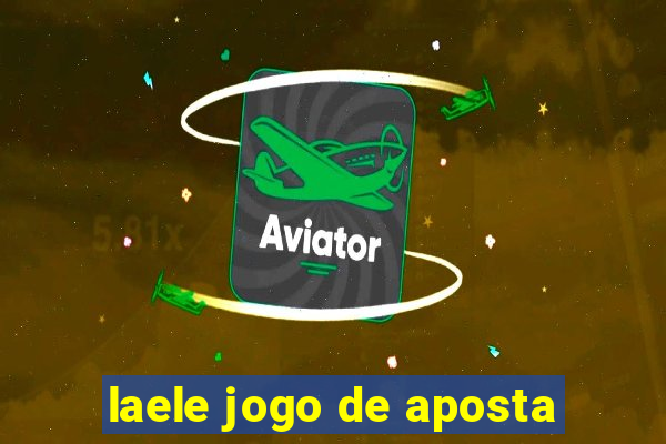 laele jogo de aposta