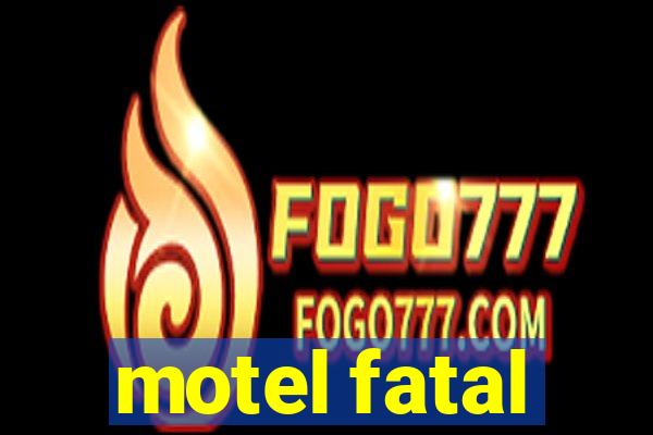 motel fatal