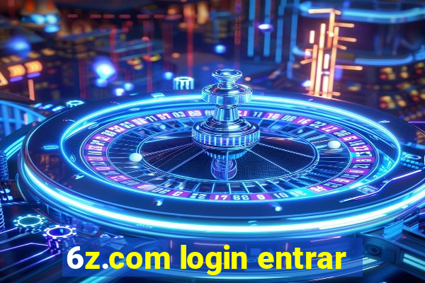 6z.com login entrar