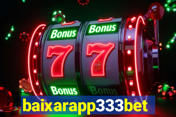 baixarapp333bet