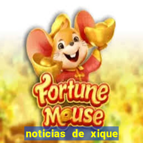 noticias de xique xique bahia