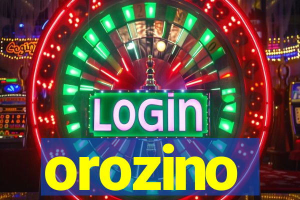 orozino