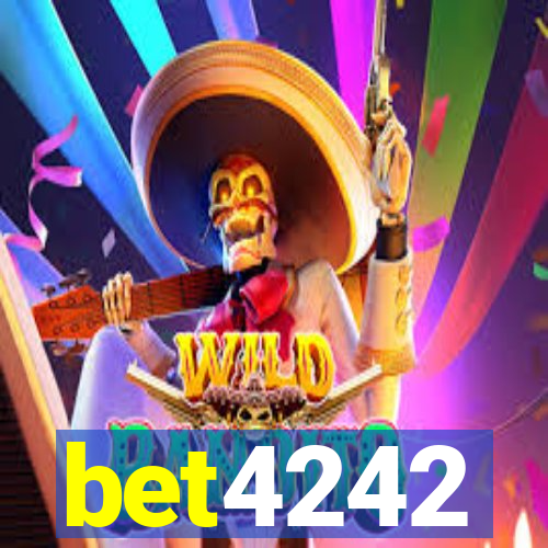 bet4242