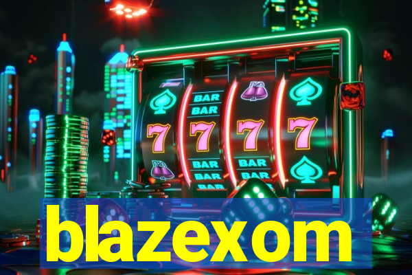 blazexom