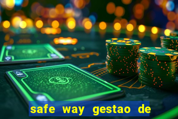 safe way gestao de recursos financeiros