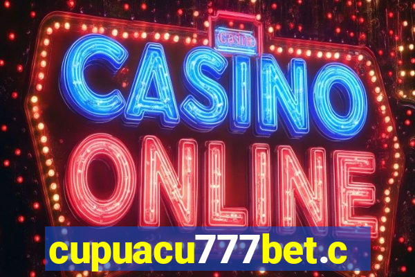 cupuacu777bet.com