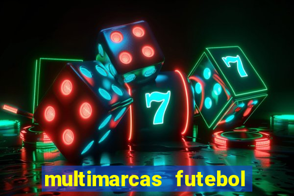 multimarcas futebol ao vivo