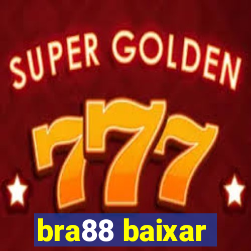 bra88 baixar