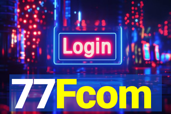 77Fcom