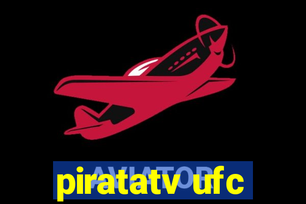 piratatv ufc