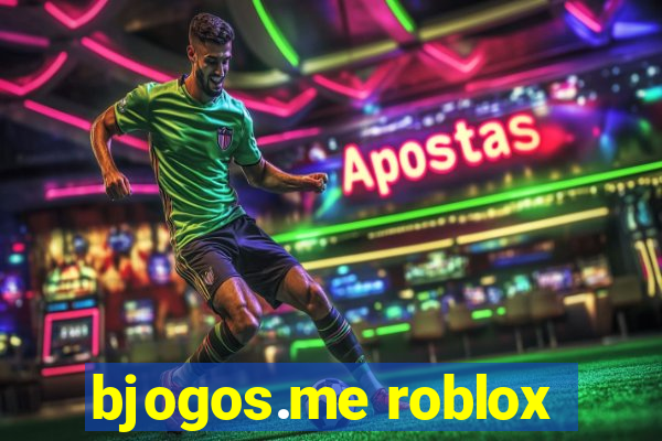 bjogos.me roblox