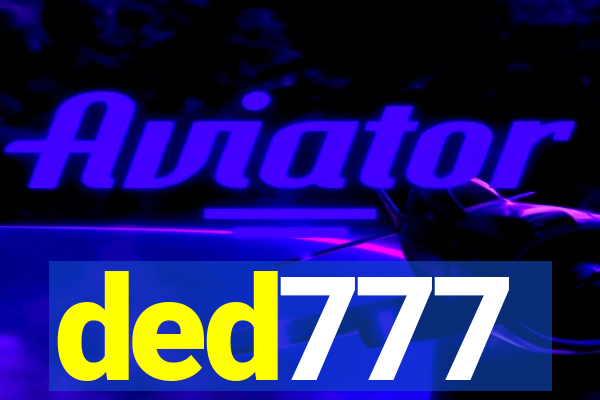 ded777