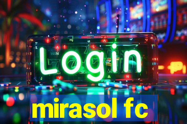 mirasol fc