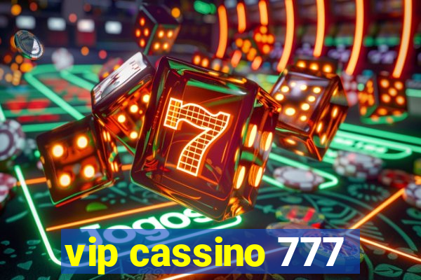 vip cassino 777