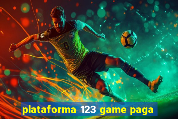 plataforma 123 game paga