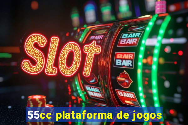 55cc plataforma de jogos