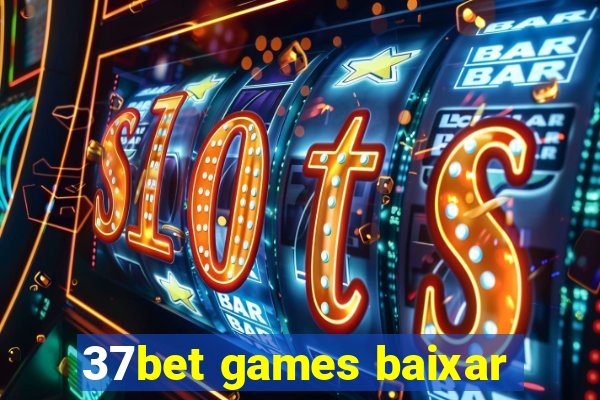 37bet games baixar