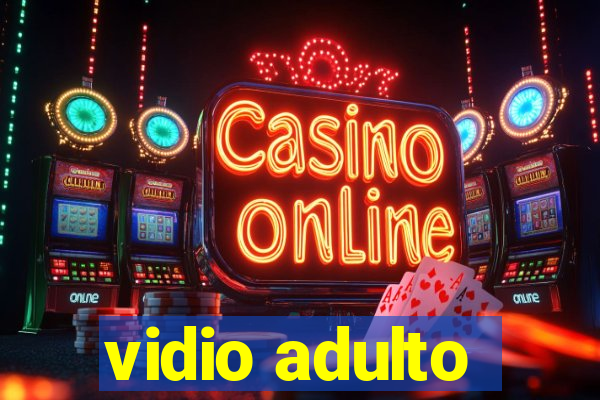 vidio adulto