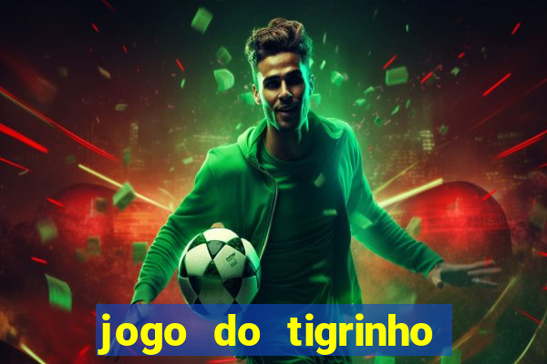 jogo do tigrinho plataforma de r$ 5