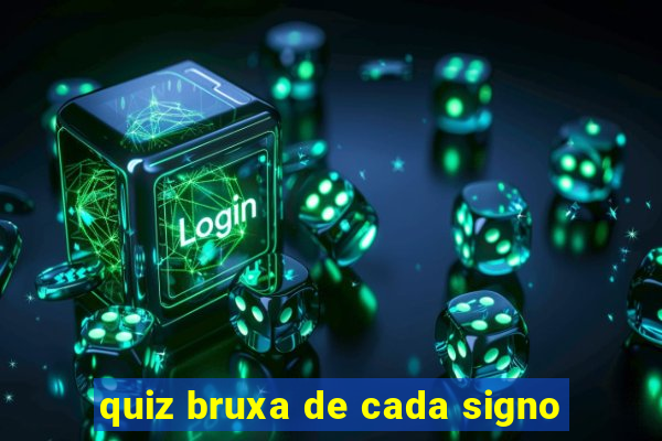 quiz bruxa de cada signo