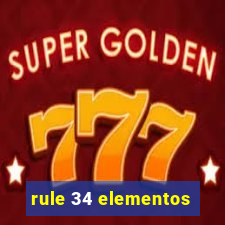 rule 34 elementos