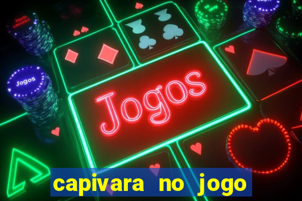 capivara no jogo do bicho