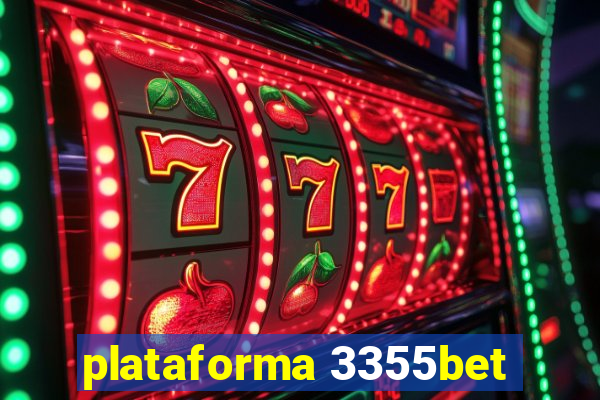 plataforma 3355bet