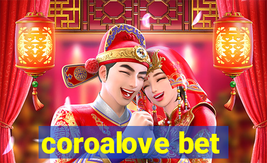 coroalove bet