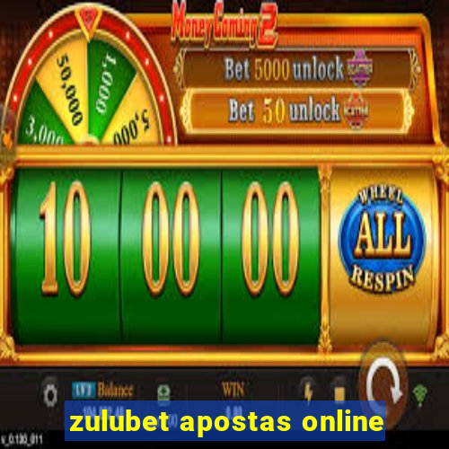 zulubet apostas online