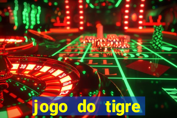 jogo do tigre simulador de aposta