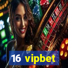 16 vipbet