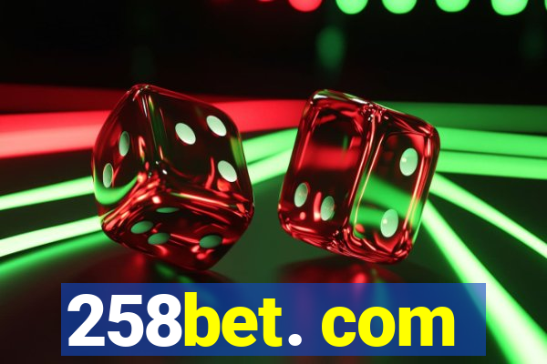 258bet. com