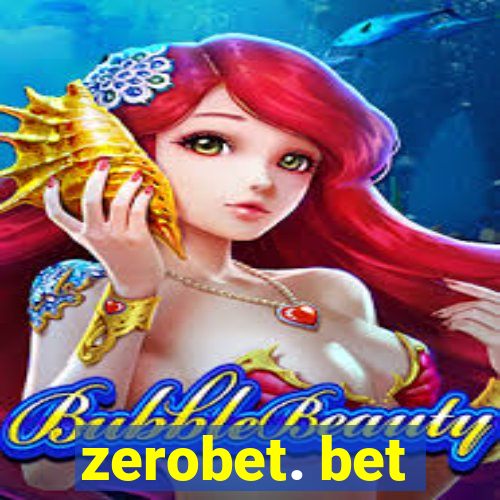 zerobet. bet