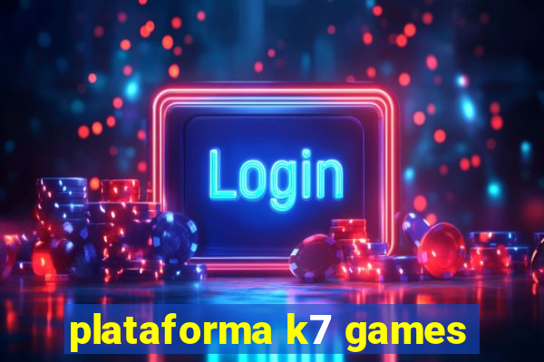 plataforma k7 games