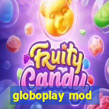 globoplay mod