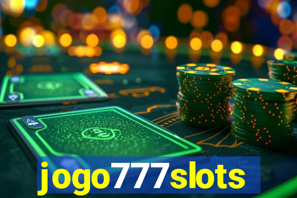 jogo777slots