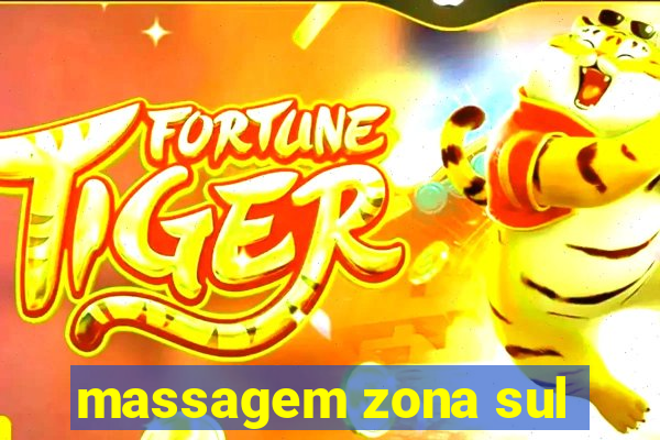 massagem zona sul